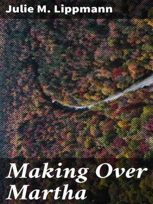 cover image of Making Over Martha